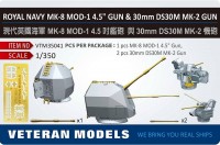 VTM35041 1/350 British Naval MK-8 MOD-1 4.5" Gun & 30mm DS30M MK-2 Gun