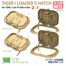 TR305210 1/35  Тигр, средняя и поздняя модель , люк заряжающего литье и сварка